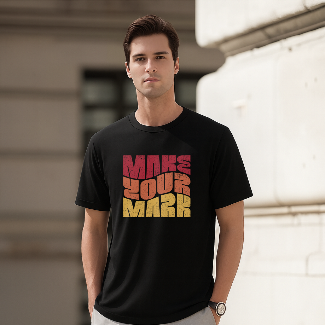 Make your mark T-Shirt. Premium Polyester Streetwear Tee.